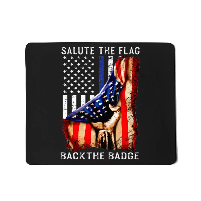 Salute The Flag Back The Badge Flag Police Hand Mousepad