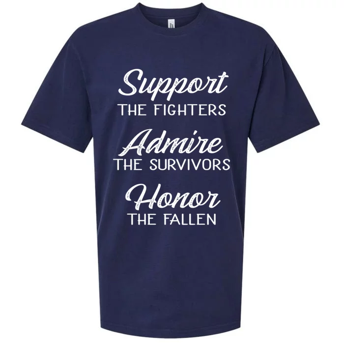 Support The Fighters Admire The Survivors Honor The Fallen Great Gift Sueded Cloud Jersey T-Shirt