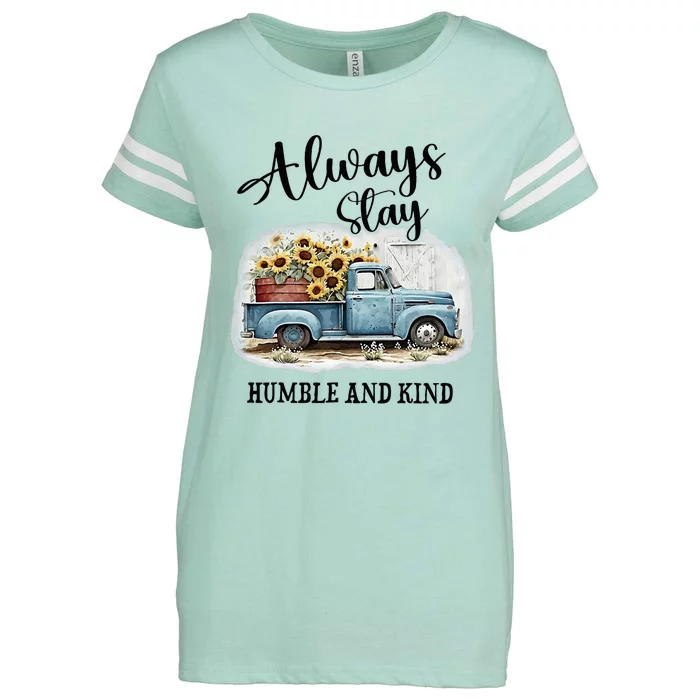 Sunflower Truck Farm Always Stay Humble And Kind Enza Ladies Jersey Football T-Shirt