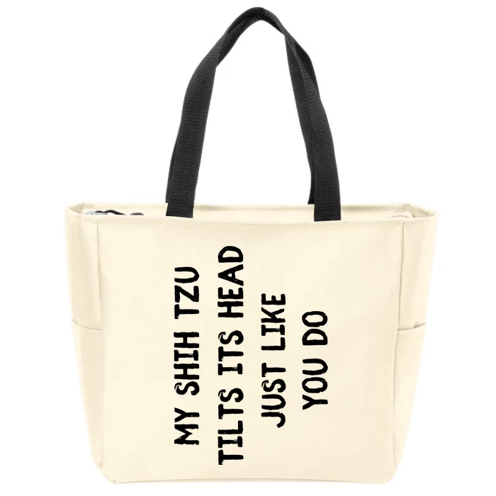 Shih Tzu Funny Dog Lover Gift Cute Women Men Zip Tote Bag