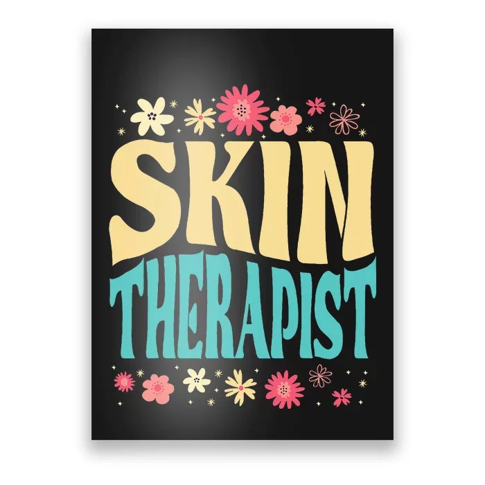 Skin Therapist Floral Outfit Skincare Specialist Beauty Poster