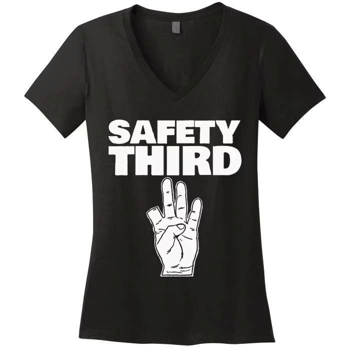 Safety Third Funny Missing Finger Safety Third Women's V-Neck T-Shirt