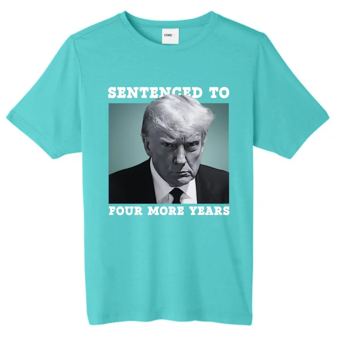 Sentenced To Four More Years Funny Mugshot President ChromaSoft Performance T-Shirt