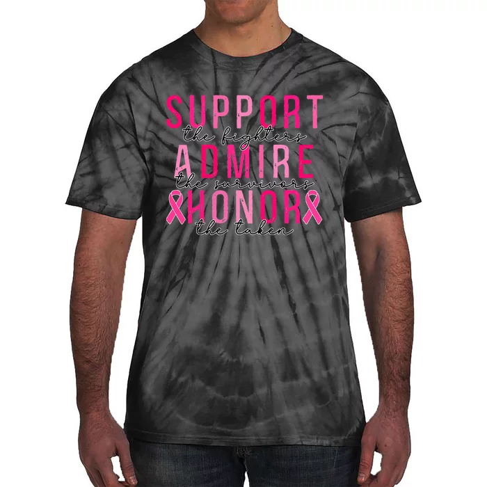 Support The Fighters Admire The Survivors Honor The Taken Tie-Dye T-Shirt