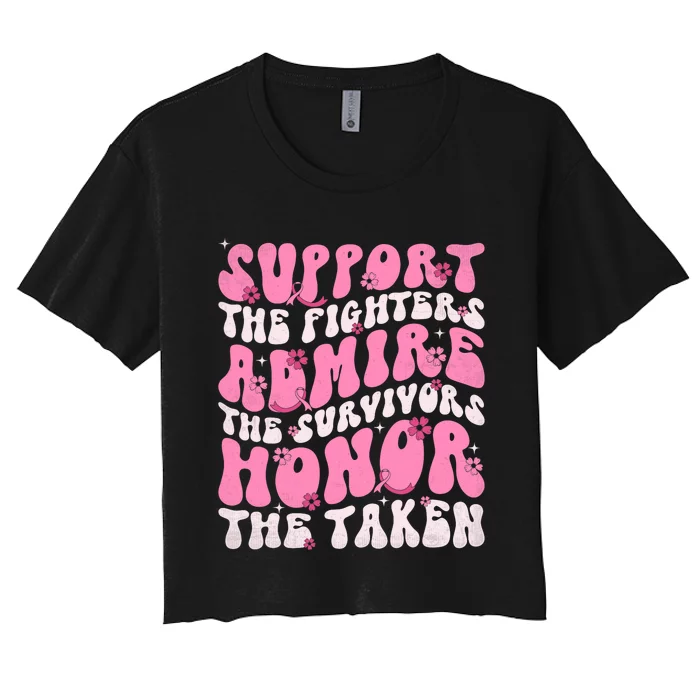 Support The Fighters Admire The Survivors Honor The Taken Women's Crop Top Tee