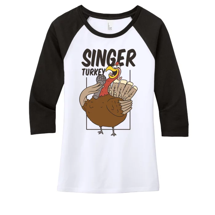 Singer Turkey Funny Thanksgiving Women's Tri-Blend 3/4-Sleeve Raglan Shirt