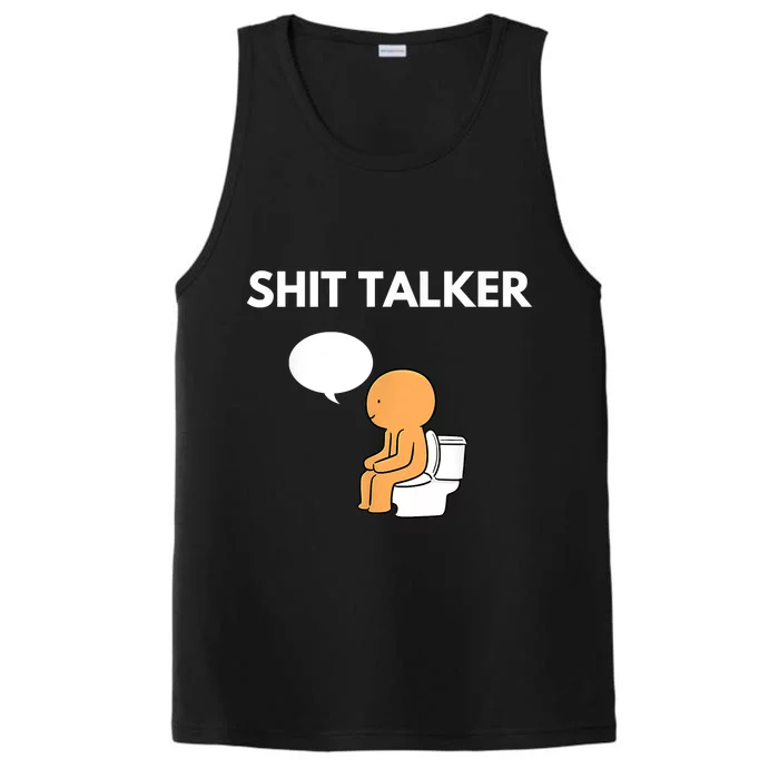 Shit Talker Funny Performance Tank