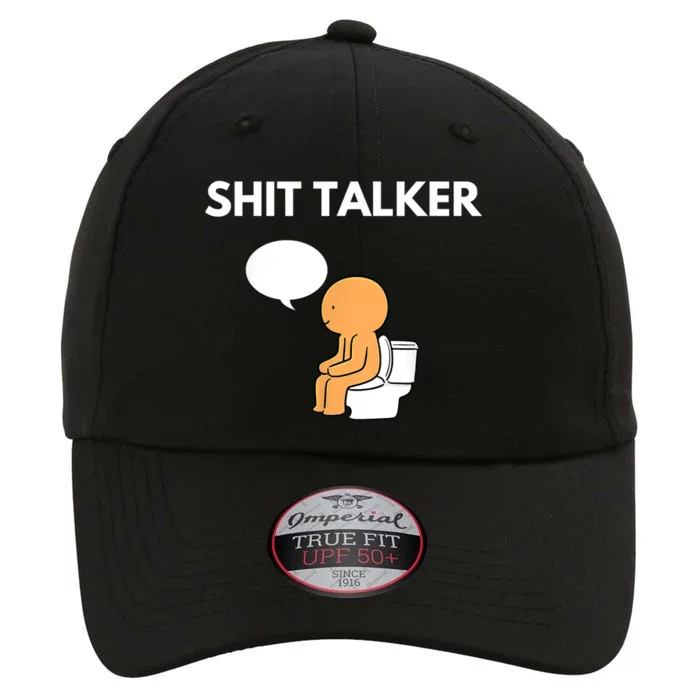 Shit Talker Funny The Original Performance Cap