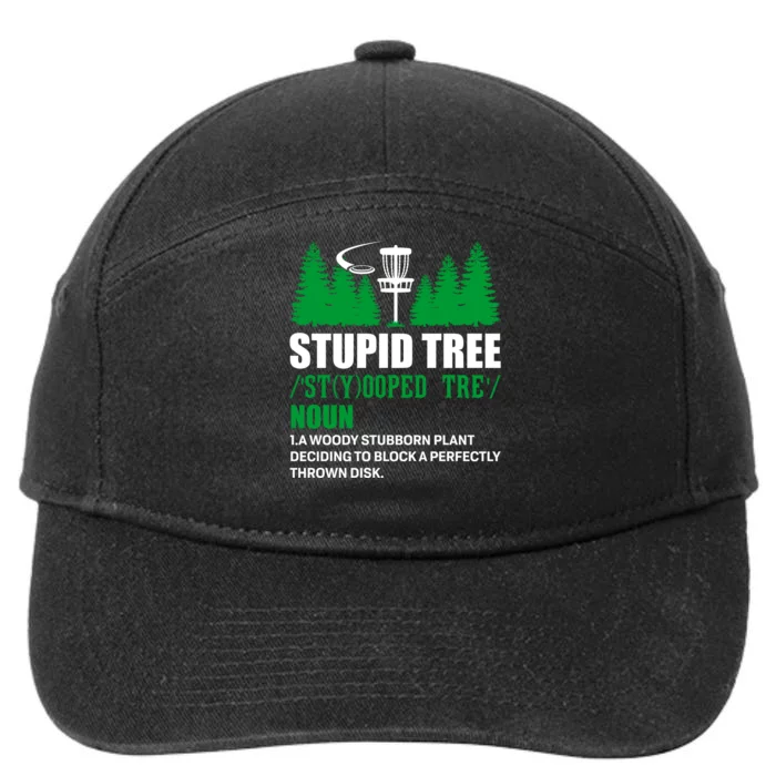 Stupid Tree Funny Disk Golf Definition Golfing 7-Panel Snapback Hat