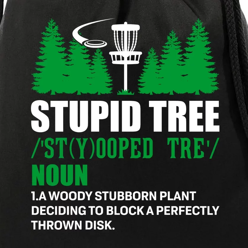 Stupid Tree Funny Disk Golf Definition Golfing Drawstring Bag