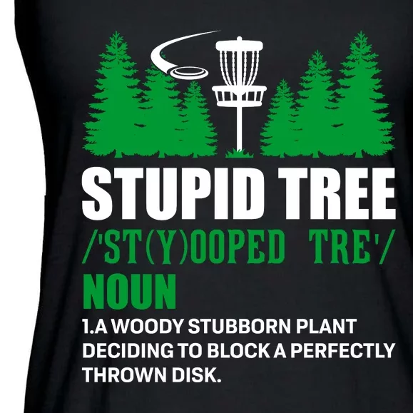 Stupid Tree Funny Disk Golf Definition Golfing Ladies Essential Flowy Tank