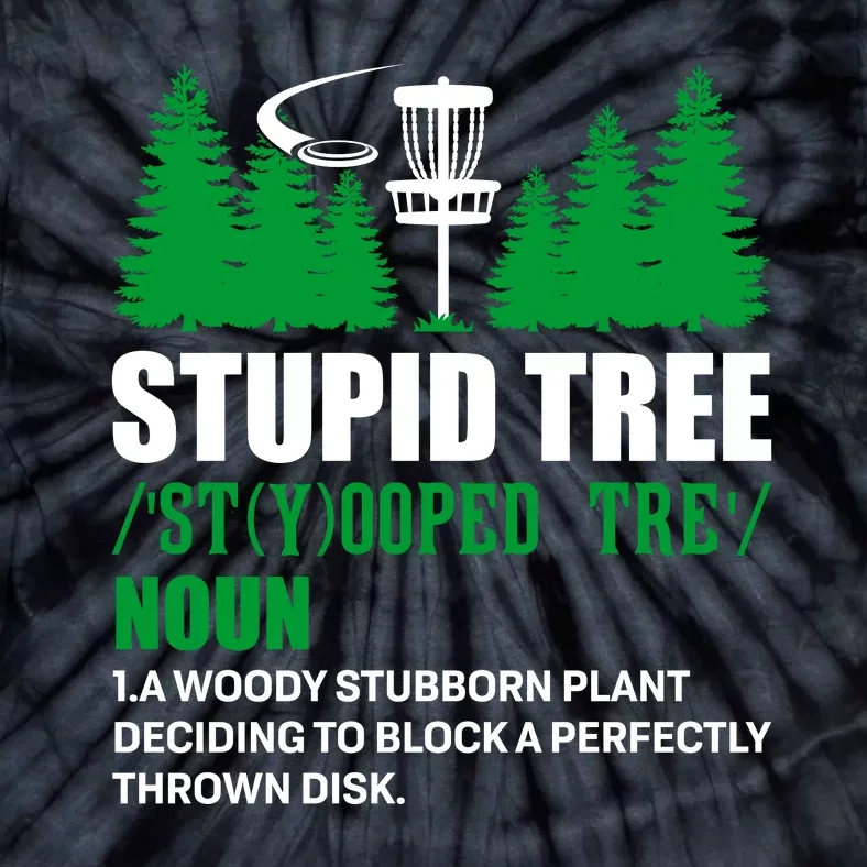 Stupid Tree Funny Disk Golf Definition Golfing Tie-Dye T-Shirt