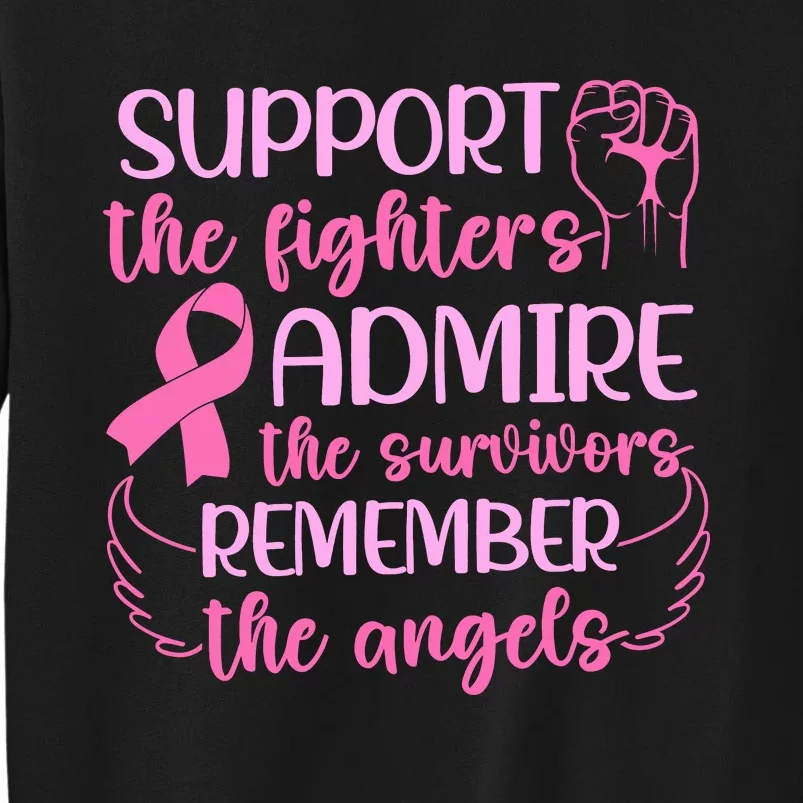 Support The Fighters Admire The Survivors Remember The Angels Tall Sweatshirt