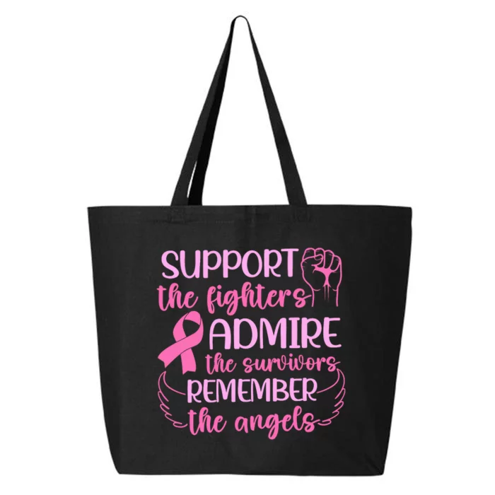 Support The Fighters Admire The Survivors Remember The Angels 25L Jumbo Tote