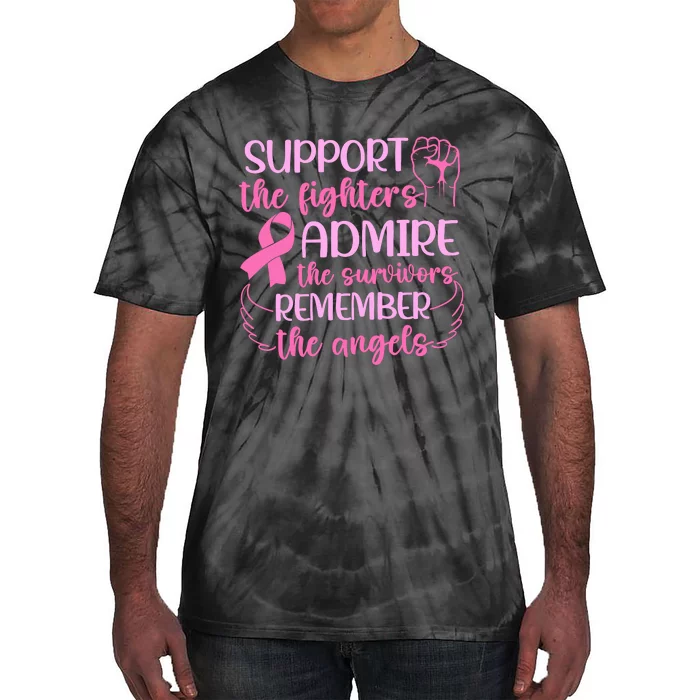 Support The Fighters Admire The Survivors Remember The Angels Tie-Dye T-Shirt