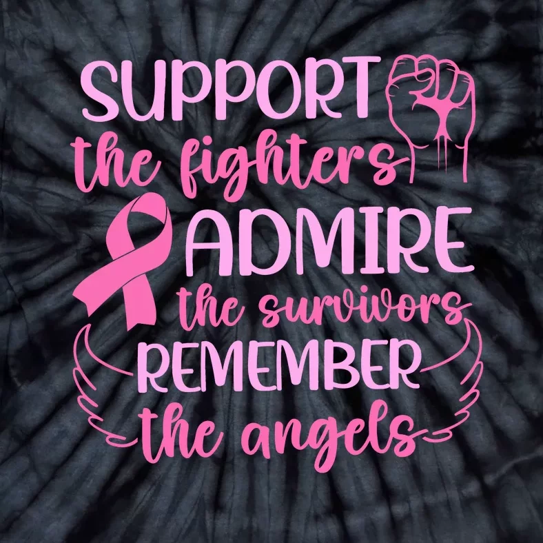 Support The Fighters Admire The Survivors Remember The Angels Tie-Dye T-Shirt