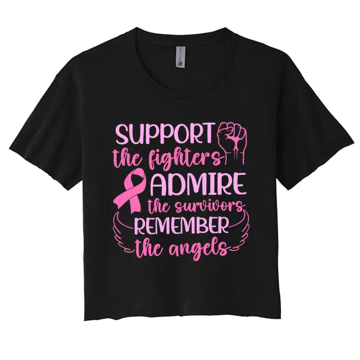 Support The Fighters Admire The Survivors Remember The Angels Women's Crop Top Tee