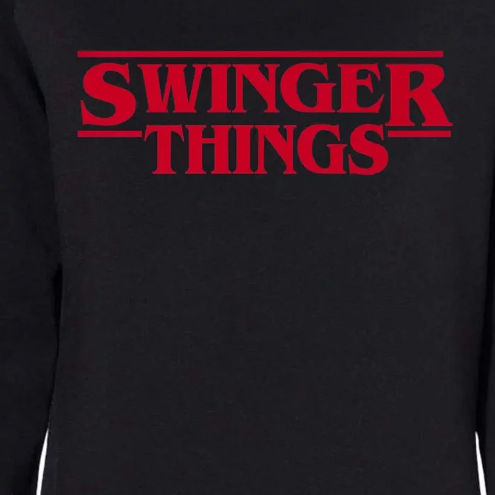 Swinger Things Funny Swingers Womens California Wash Sweatshirt