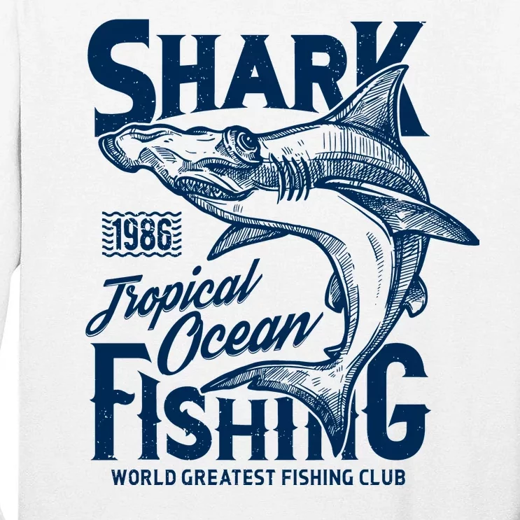 Shark Tropical Fishing World Greatest Fishing Club Tall Long Sleeve T-Shirt