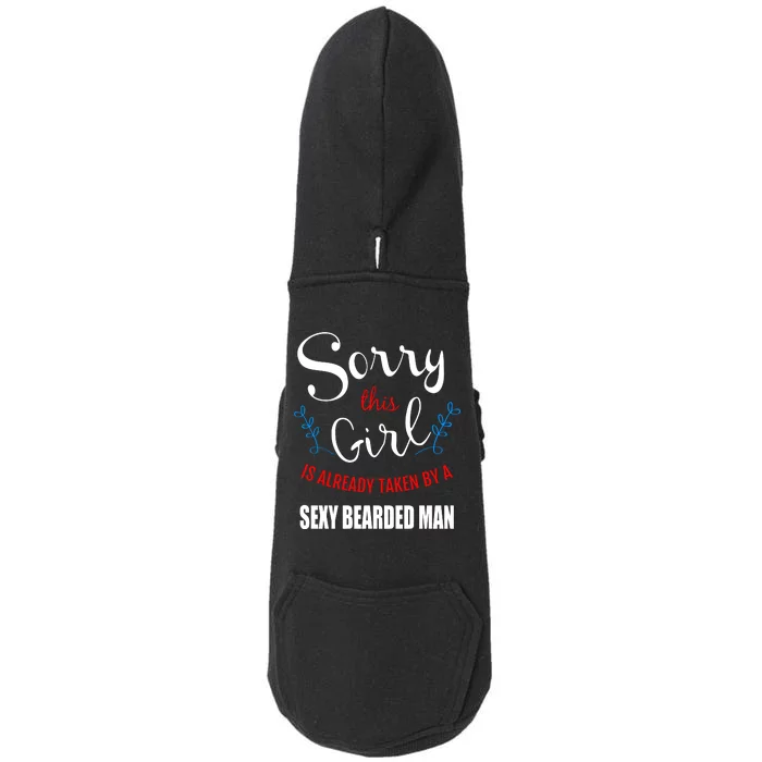 Sorry This Girl Is Already Taken By A Sexy Bearded Man Doggie 3-End Fleece Hoodie