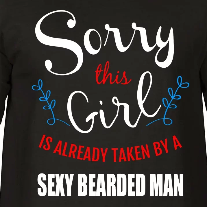 Sorry This Girl Is Already Taken By A Sexy Bearded Man Comfort Colors T-Shirt