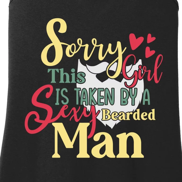 Sorry This Girl Is Taken Sexy Bearded Ladies Essential Tank