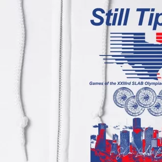 Still Tippin Games Of The Xxiiird Slab Olympiad Houston Tx 2005 Full Zip Hoodie