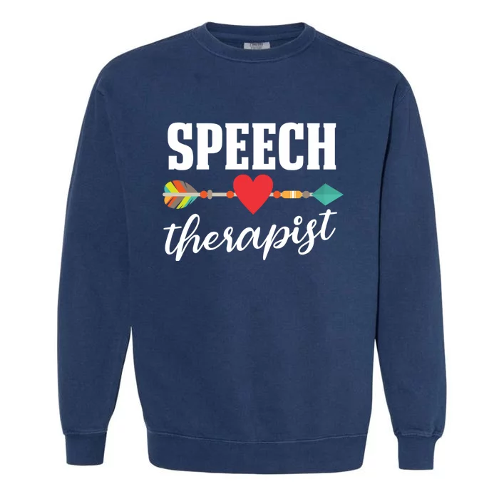 Speech Therapist Gift Speech Language Therapy Pathologist Cool Gift Garment-Dyed Sweatshirt