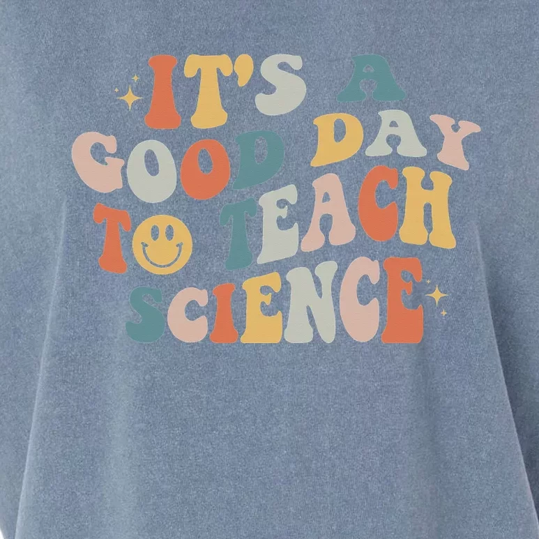 Science Teacher Gifts Its A Good Day To Teach Science Earth Garment-Dyed Women's Muscle Tee