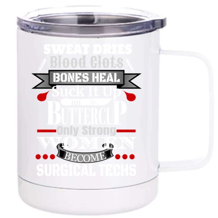 Surgical Technician Gift Surg Tech Or Scrub Tech Gift Cool Gift Front & Back 12oz Stainless Steel Tumbler Cup