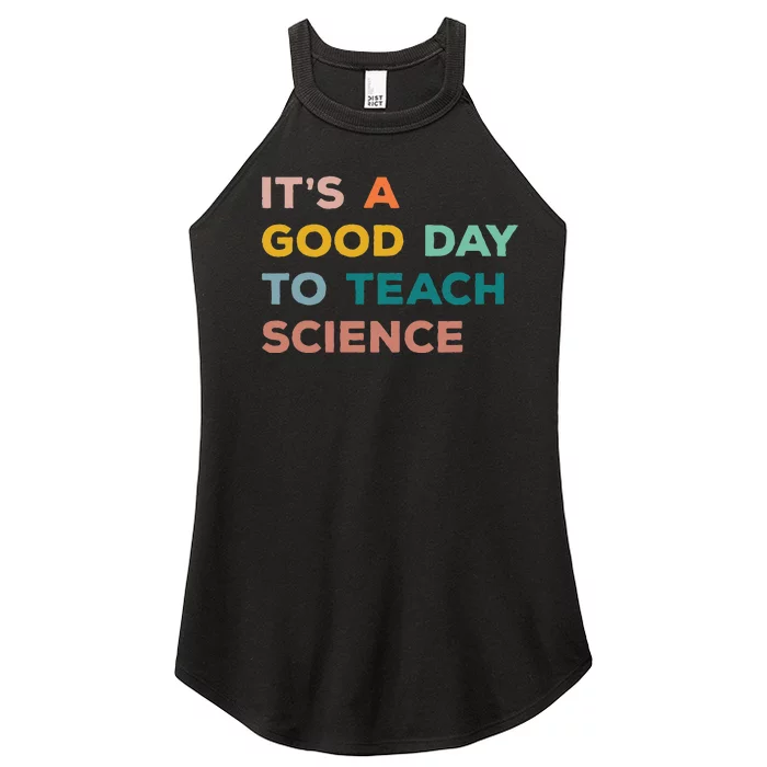 Science Teacher Gifts Its A Good Day To Teach Science Earth Women’s Perfect Tri Rocker Tank