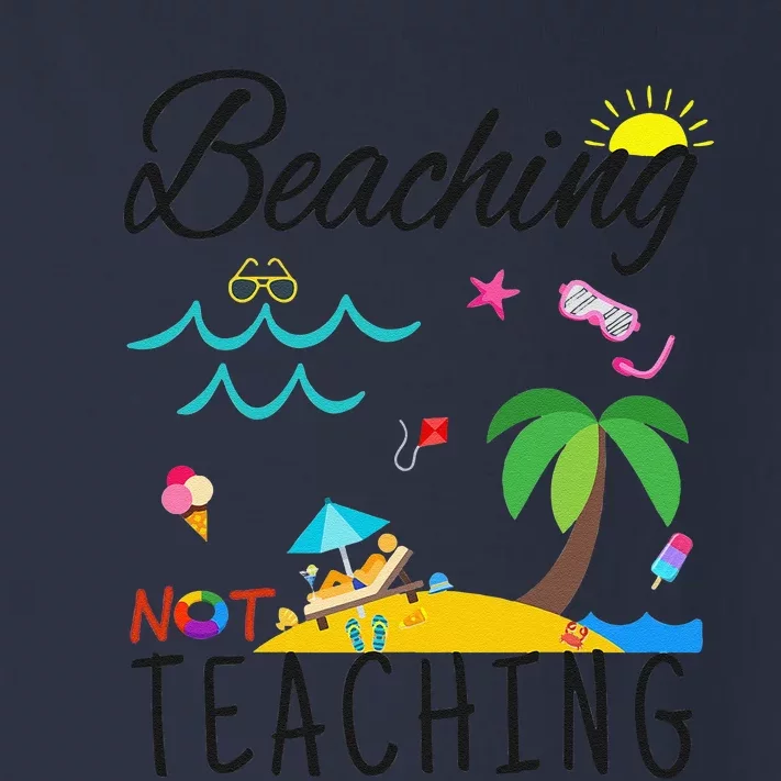 Summer Teacher Gift, Beaching Not Teaching Toddler Long Sleeve Shirt