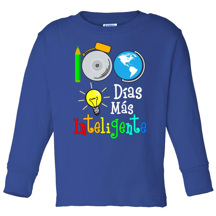 Spanish Teacher Gift 100 Days Smarter 100th Day Of School Great Gift Toddler Long Sleeve Shirt