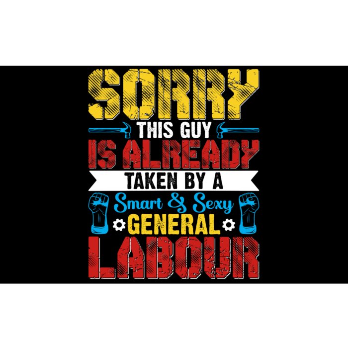 Sorry This Guy Smart & Sexy General Labour Labor Day Gift Bumper Sticker