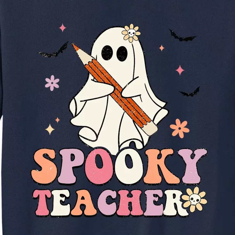 Spooky Teacher Ghost Halloween Groovy Retro Trick Or Treat Tall Sweatshirt