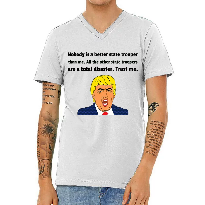 State Trooper Gift For State Trooper Funny Trump V-Neck T-Shirt