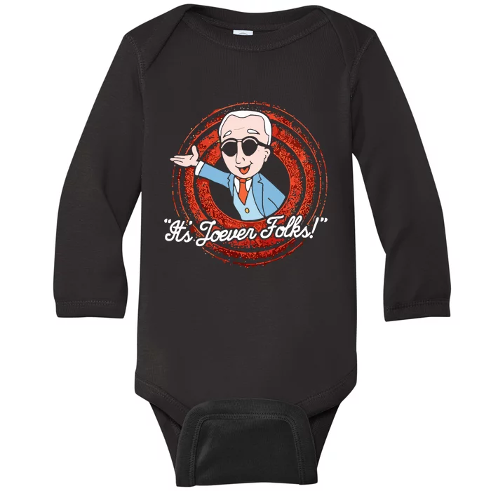 Shirts That Go Hard ItS Joever Folks Baby Long Sleeve Bodysuit