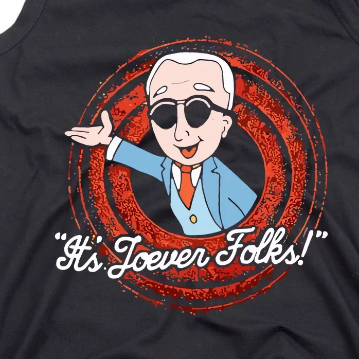 Shirts That Go Hard ItS Joever Folks Tank Top