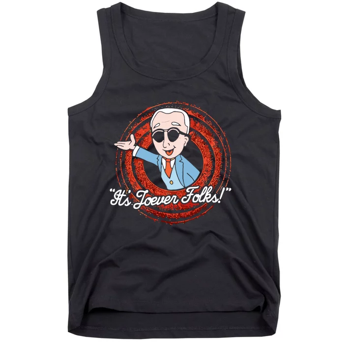 Shirts That Go Hard ItS Joever Folks Tank Top