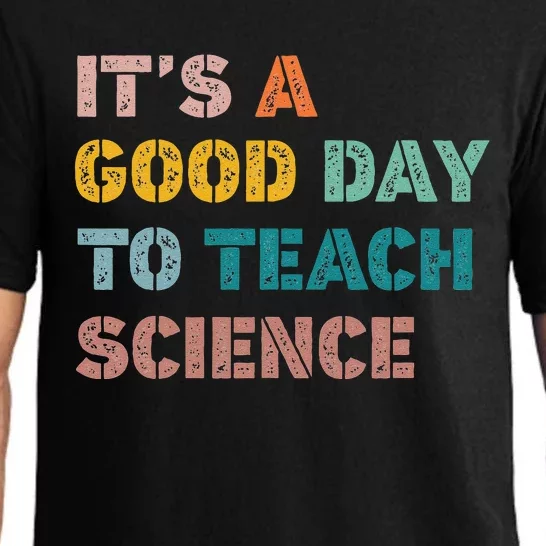 Science Teacher Gifts Its A Good Day To Teach Science Earth Pajama Set