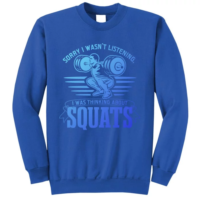 Strength Training Gym Powerlifting Squats Cool Gift Tall Sweatshirt