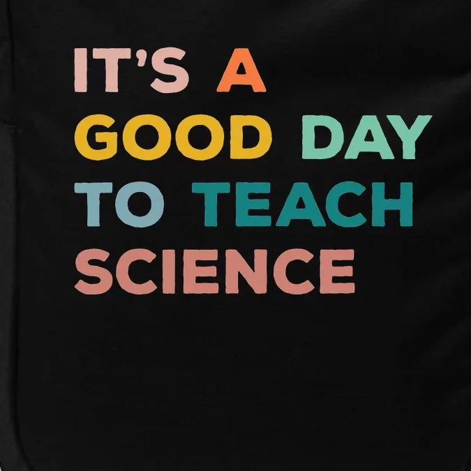 Science Teacher Gifts Its A Good Day To Teach Science Earth Impact Tech Backpack