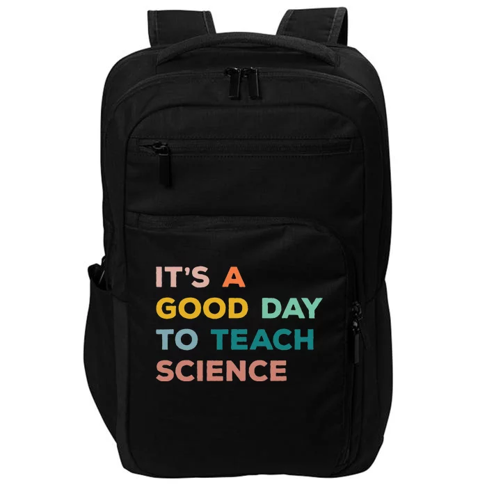 Science Teacher Gifts Its A Good Day To Teach Science Earth Impact Tech Backpack