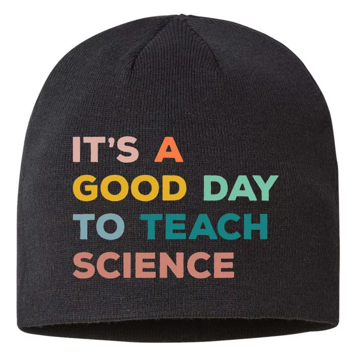 Science Teacher Gifts Its A Good Day To Teach Science Earth 8 1/2in Sustainable Knit Beanie