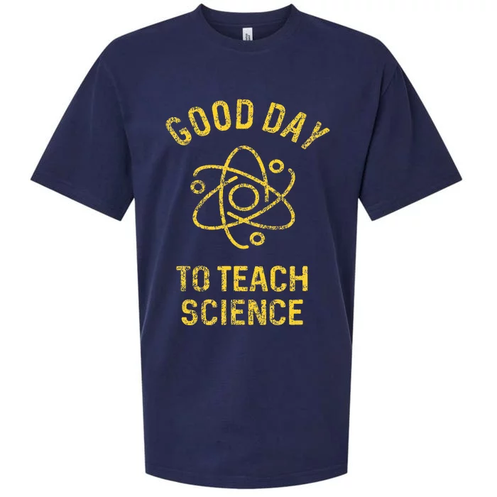 Science Teacher Good Day To Teach Science Sueded Cloud Jersey T-Shirt