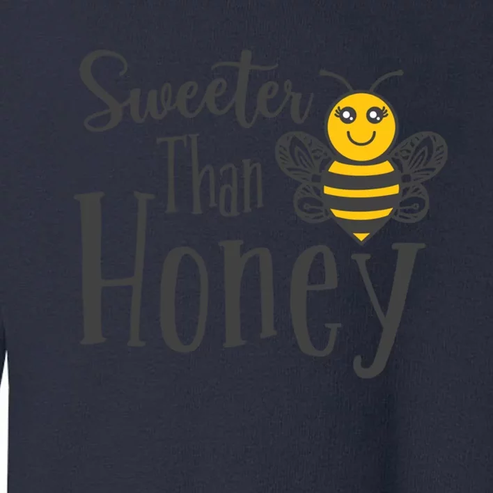 Sweeter Than Honey Bee Cute Valentines Gift Toddler Sweatshirt