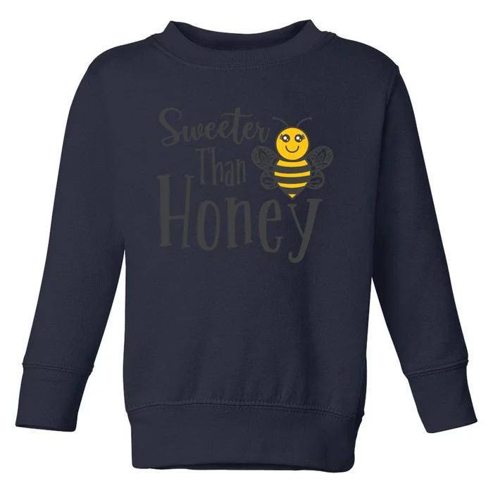 Sweeter Than Honey Bee Cute Valentines Gift Toddler Sweatshirt