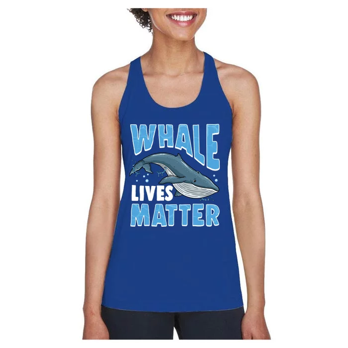 Save The Humpback Whale Lives Matter Funny Gift Women's Racerback Tank