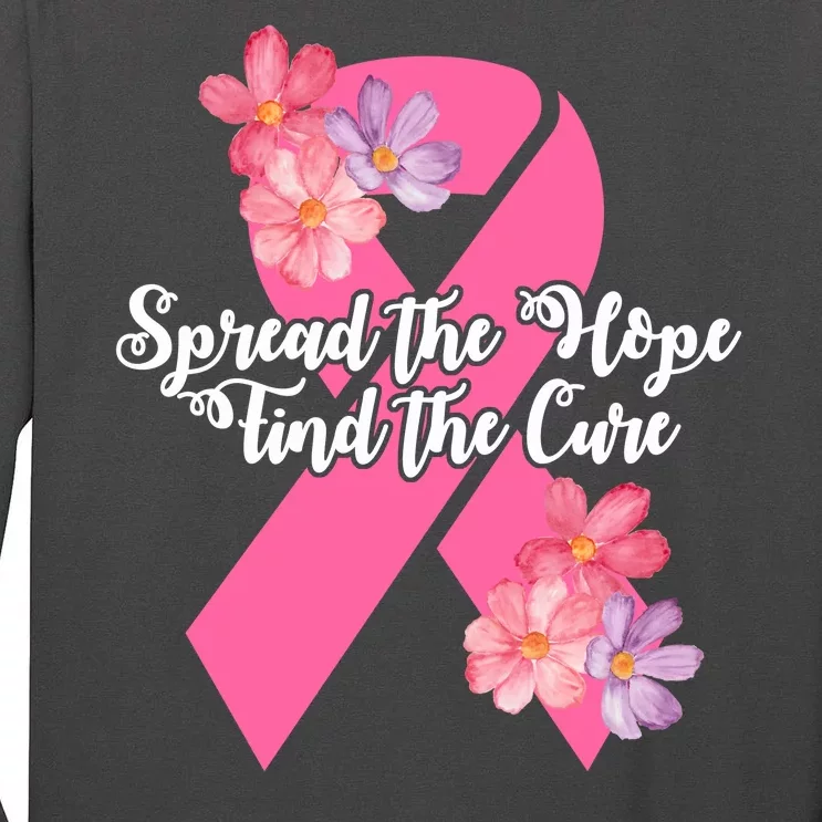 Spread The Hope Find The Cure Breast Cancer Floral Ribbon Tall Long Sleeve T-Shirt