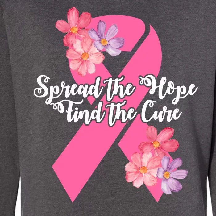 Spread The Hope Find The Cure Breast Cancer Floral Ribbon Womens California Wash Sweatshirt